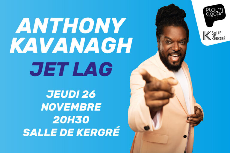 Spectacle Anthony Kavanagh
